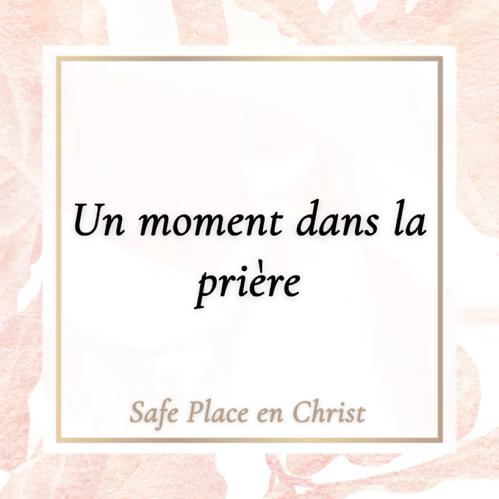 Un moment dans la prière - 60 sujets de prières